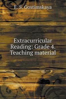 Hardcover Extracurricular Reading: Grade 4. Teaching material [Russian] Book