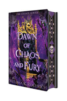 Dawn of Chaos and Fury: Deluxe Special Edition (The Legacy)