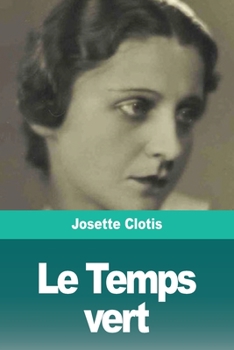 Paperback Le Temps vert [French] Book