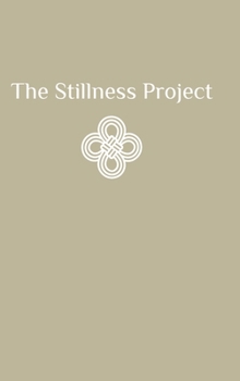 Hardcover The Stillness Project Book