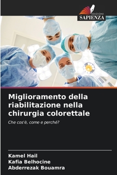 Paperback Miglioramento della riabilitazione nella chirurgia colorettale [Italian] Book