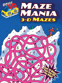 Paperback 3-D Mazes--Maze Mania [With 3-D Glasses] Book