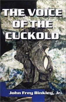 Paperback The Voice of the Cuckold Book