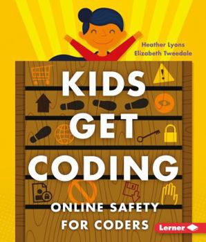 Online Safety for Coders - Book  of the Kids Get Coding