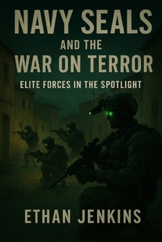 Paperback Navy SEALs and the War on Terror: Elite Forces in the Spotlight Book