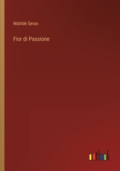 Paperback Fior di Passione [Italian] Book