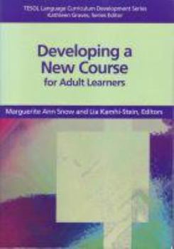 Paperback Developing a New Course for Adult Learners Book