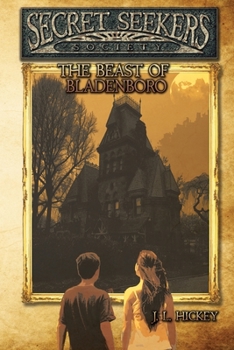 Paperback Secret Seekers Society and the Beast of Bladenboro Book