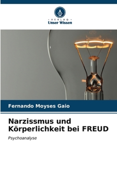 Paperback Narzissmus und Körperlichkeit bei FREUD [German] Book