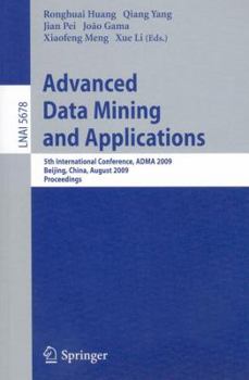 Paperback Advanced Data Mining and Applications Book