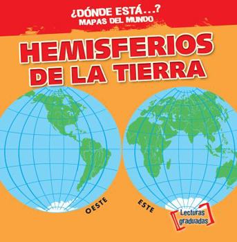 Hemisferios de la Tierra - Book  of the ¿Dónde Está . . . ? Mapas del Mundo