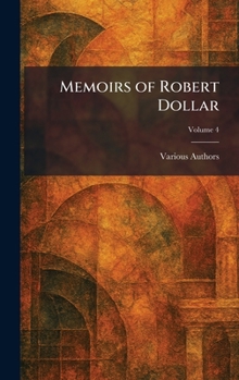 Memoirs of Robert Dollar
