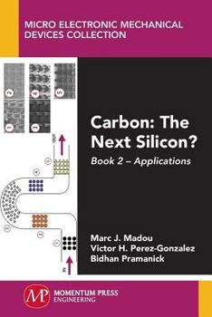 Paperback Carbon: The Next Silicon?: Book 2--Applications Book