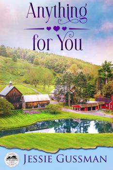 Anything for You - Book #3 of the Sweet Haven Farm