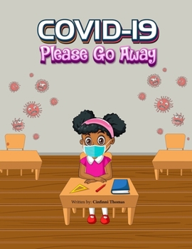 Paperback Covid-19 Please Go Away Book