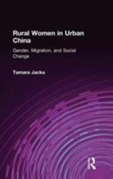 Hardcover Rural Women in Urban China: Gender, Migration, and Social Change Book