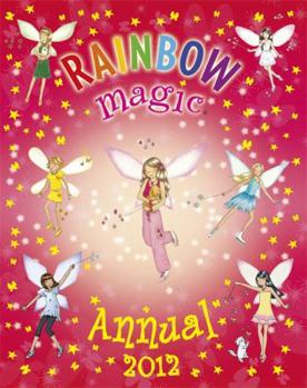 Rainbow Magic Annual 2012 - Book  of the Rainbow Magic Annuals