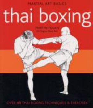 Paperback Thai Boxing (Martial Art Basics) Book