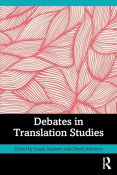 Paperback Debates in Translation Studies Book