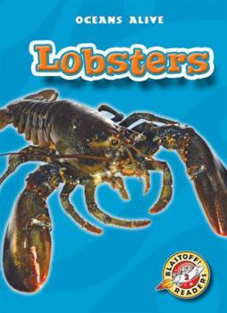 Lobsters (Paperback) (Blastoff! Readers: Oceans Alive) - Book  of the Oceans Alive
