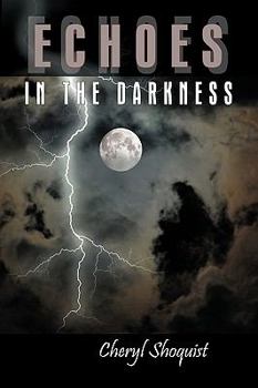 Paperback Echoes in the Darkness Book