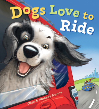 Hardcover Dogs Love to Ride Book