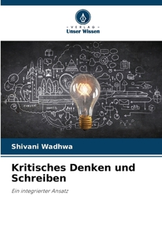 Kritisches Denken und Schreiben (German Edition)