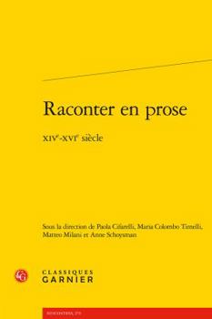 Paperback Raconter En Prose: Xive-Xvie Siecle [French] Book
