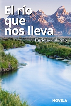 Paperback El río que nos lleva [Spanish] Book