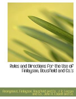 Paperback Rules and Directions for the Use of Finlayson, Bousfield and Co.'s Book