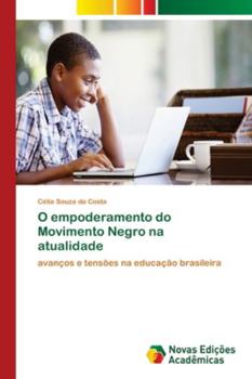 Paperback O empoderamento do Movimento Negro na atualidade [Portuguese] Book