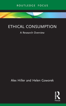 Paperback Ethical Consumption: A Research Overview Book