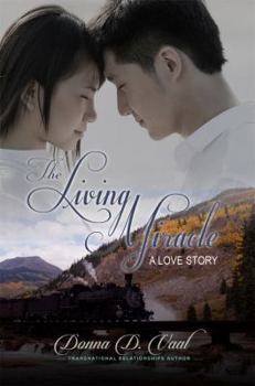 Paperback The Living Miracle: A Love Story Book