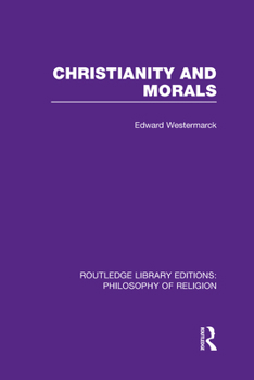 Hardcover Christianity and Morals Book