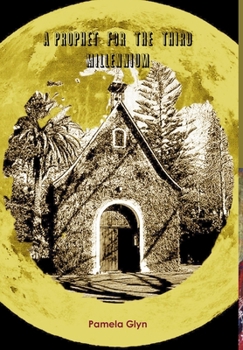 A Prophet for the Third Millennium