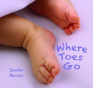 Hardcover Where Toes Go Book