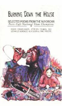 Paperback Burning Down the House : Selected Poems from the Nuyorican Poets Cafe's National Poetry Slam Champions Book
