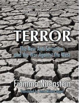 Terror: The New Anti-Semitism and the War Against the West