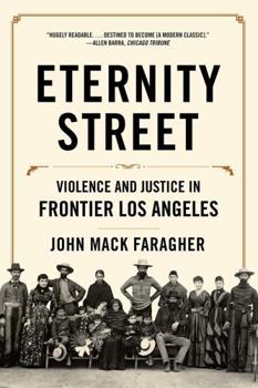 Paperback Eternity Street: Violence and Justice in Frontier Los Angeles Book