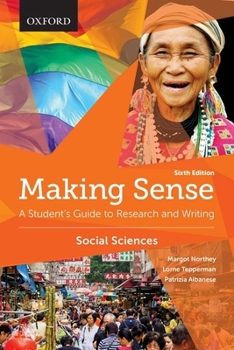 Paperback Making Sense: A Student's Guide to Research and Writing: Social Sciences Book