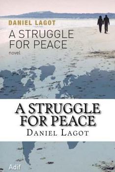 Paperback A Struggle for Peace Book