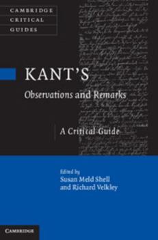 Kant's Observations and Remarks - Book  of the Cambridge Critical Guides