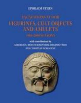 Hardcover Excavations at Dor: Figurines, Cult Objects and Amulets 1980-2000 Book