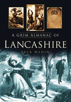 Paperback A Grim Almanac of Lancashire Book