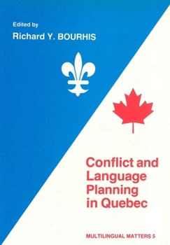 Hardcover Conflict and Language Planning in Quebec Book