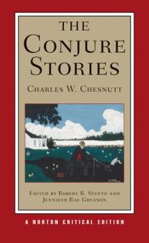 Paperback The Conjure Stories: A Norton Critical Edition Book