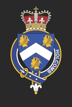 Paperback Holcomb: Holcomb Coat of Arms and Family Crest Notebook Journal (6 x 9 - 100 pages) Book