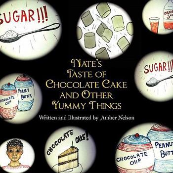 Paperback Nate's Taste of Chocolate Cake and Other Yummy Things Book