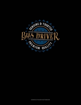 Genuine & Trusted Bus Driver - Premium Quality: Genkouyoushi Notebook
