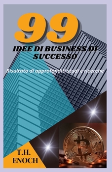 Paperback Idee Di Business Di Successo: Risultato di approfonditi studi e ricerche [Italian] Book